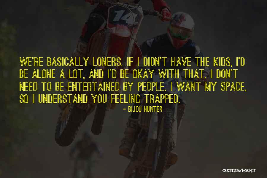 Regasa Quotes By Bijou Hunter Regasa Quotes By Bijou Hunter