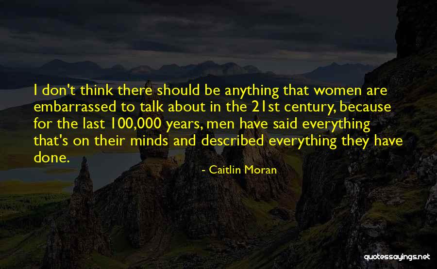 Regence Quotes By Caitlin Moran Regence Quotes By Caitlin Moran