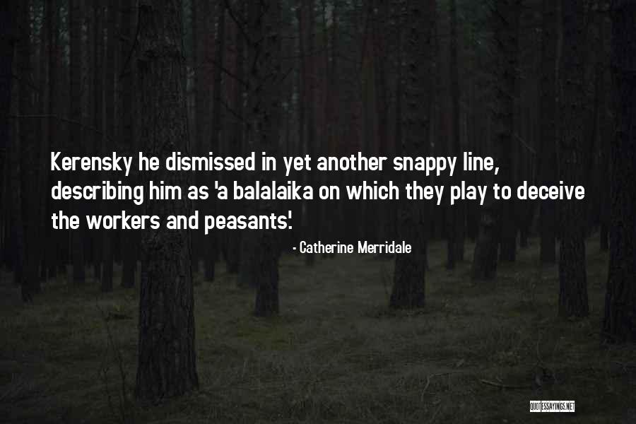 Regencia Significado Quotes By Catherine Merridale Regencia Significado Quotes By Catherine Merridale