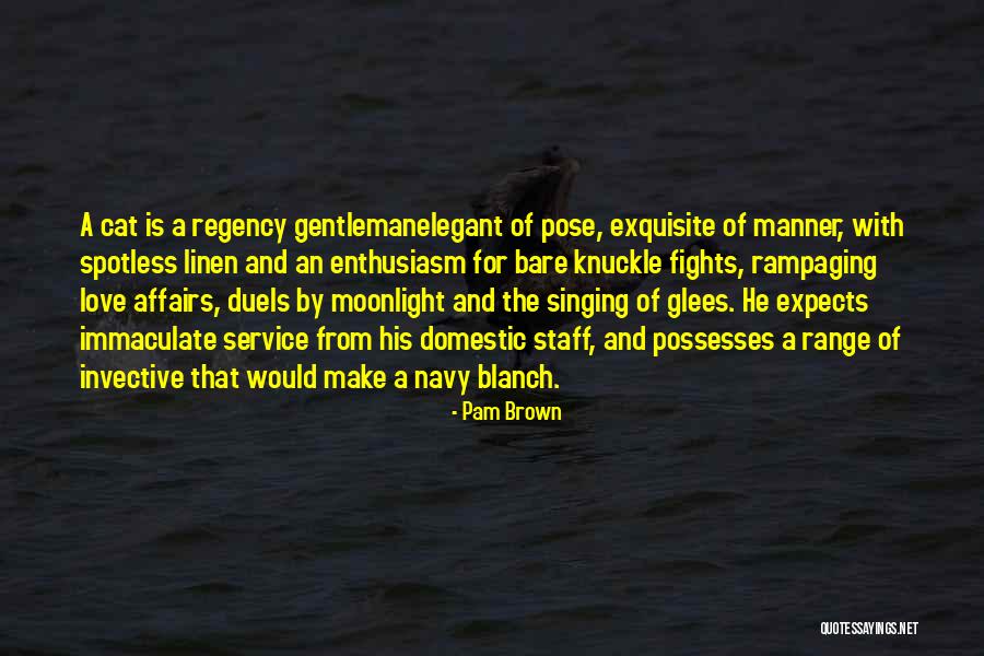 Regency Love Quotes By Pam Brown Regency Love Quotes By Pam Brown