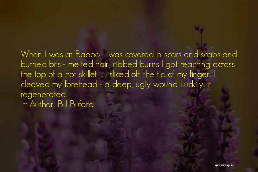 Regenerated Quotes By Bill Buford