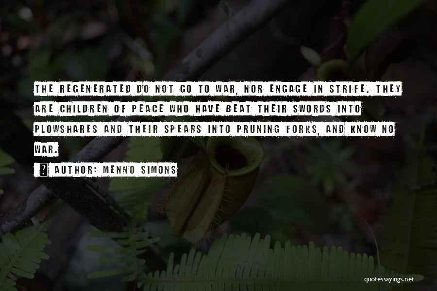 Regenerated Quotes By Menno Simons
