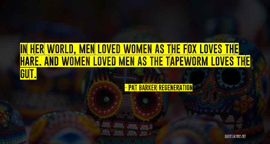 Regeneration Pat Barker Quotes By Pat Barker Regeneration
