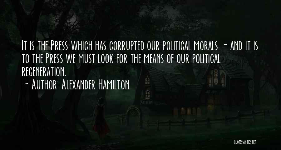 Regeneration Quotes By Alexander Hamilton