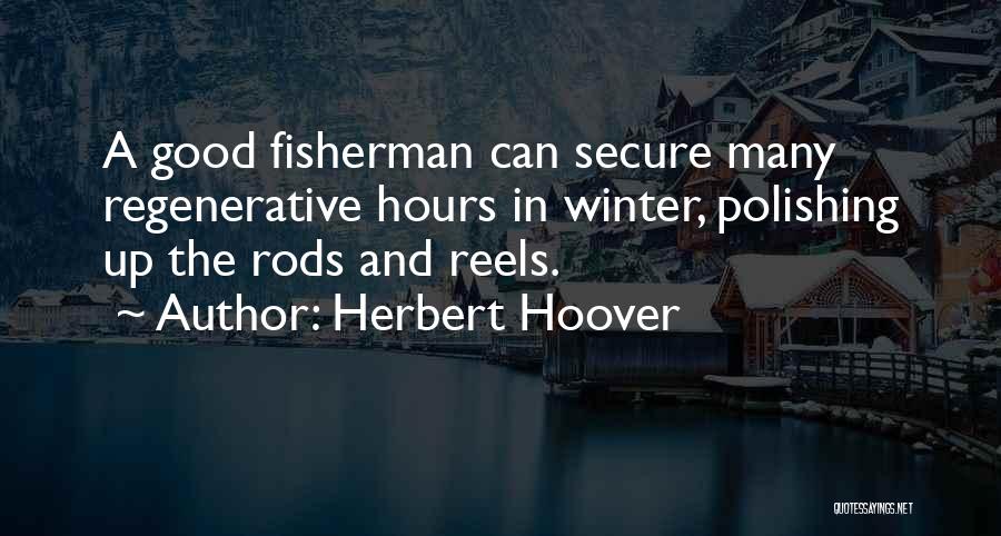 Regenerative Quotes By Herbert Hoover