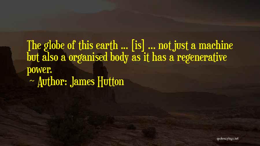 Regenerative Quotes By James Hutton