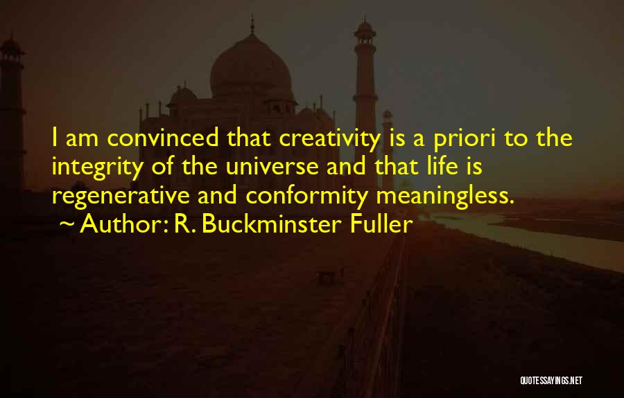 Regenerative Quotes By R. Buckminster Fuller