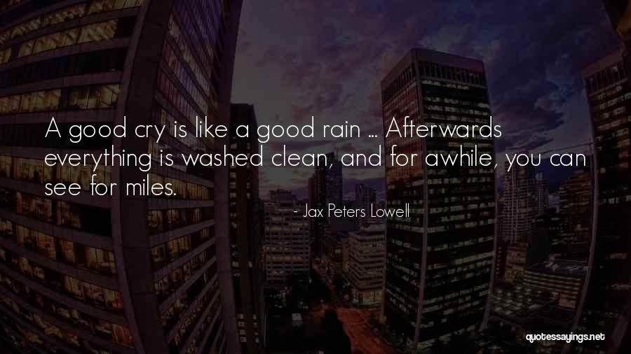 Regensburger Foundation Quotes By Jax Peters Lowell Regensburger Foundation Quotes By Jax Peters Lowell