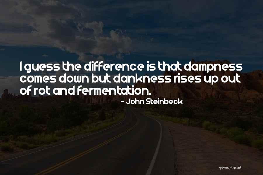 Regentropfen College Quotes By John Steinbeck Regentropfen College Quotes By John Steinbeck