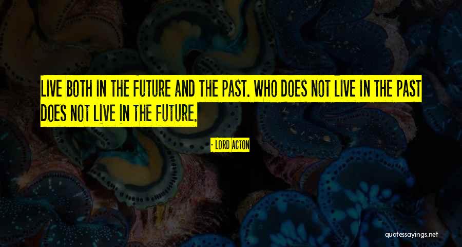Regentropfen College Quotes By Lord Acton Regentropfen College Quotes By Lord Acton