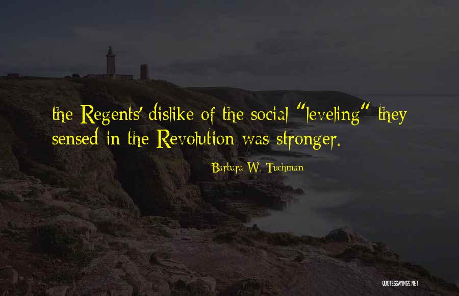 Regents Quotes By Barbara W. Tuchman Regents Quotes By Barbara W. Tuchman