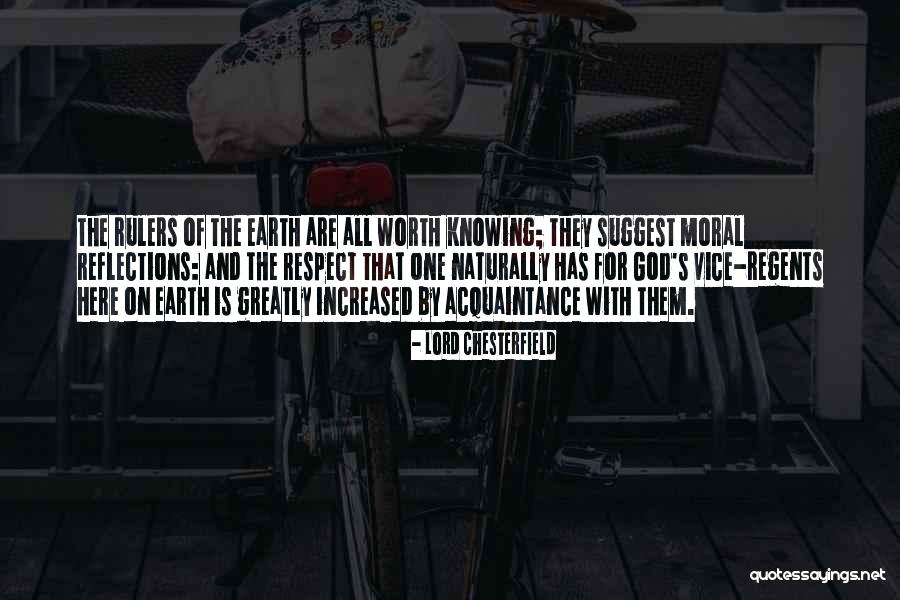Regents Quotes By Lord Chesterfield Regents Quotes By Lord Chesterfield