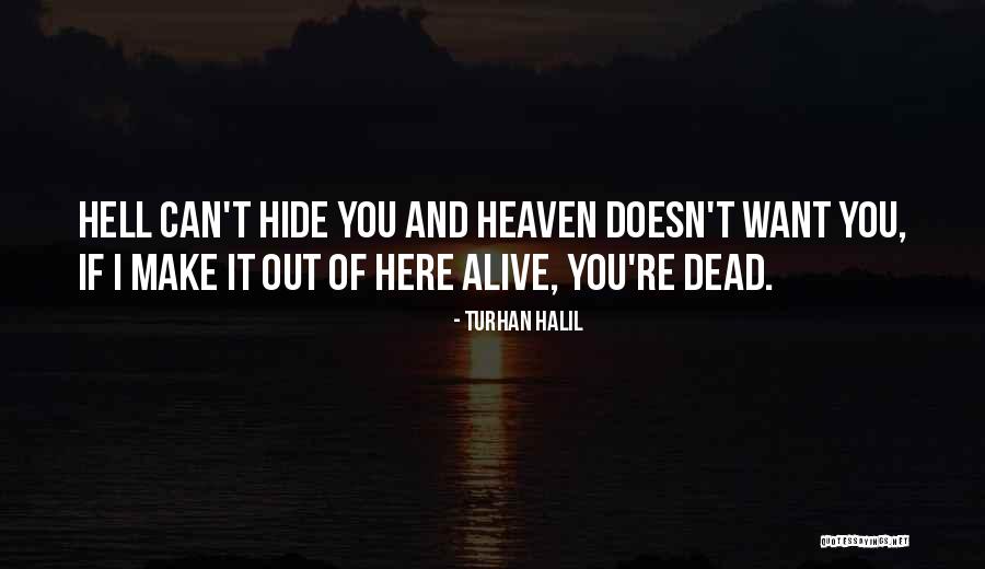 Regev Hod Quotes By Turhan Halil Regev Hod Quotes By Turhan Halil