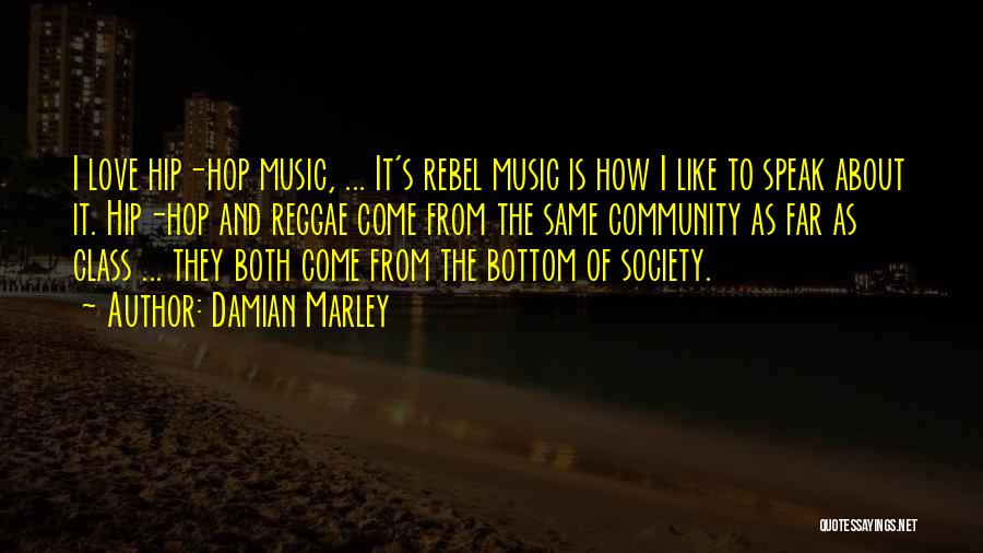 Reggae Music Love Quotes By Damian Marley