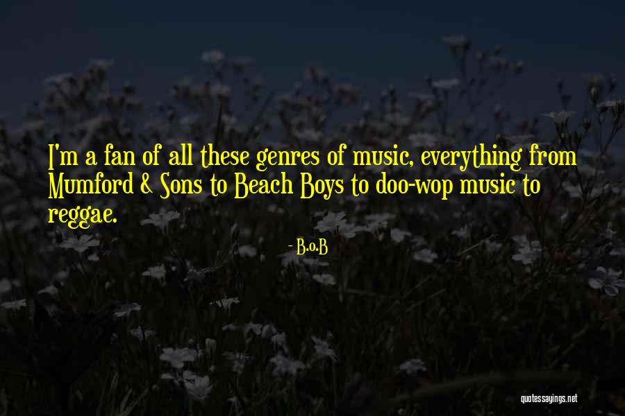 Reggae Quotes By B.o.B