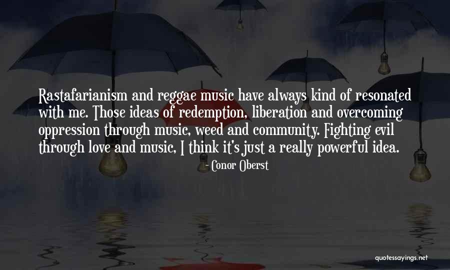 Reggae Quotes By Conor Oberst