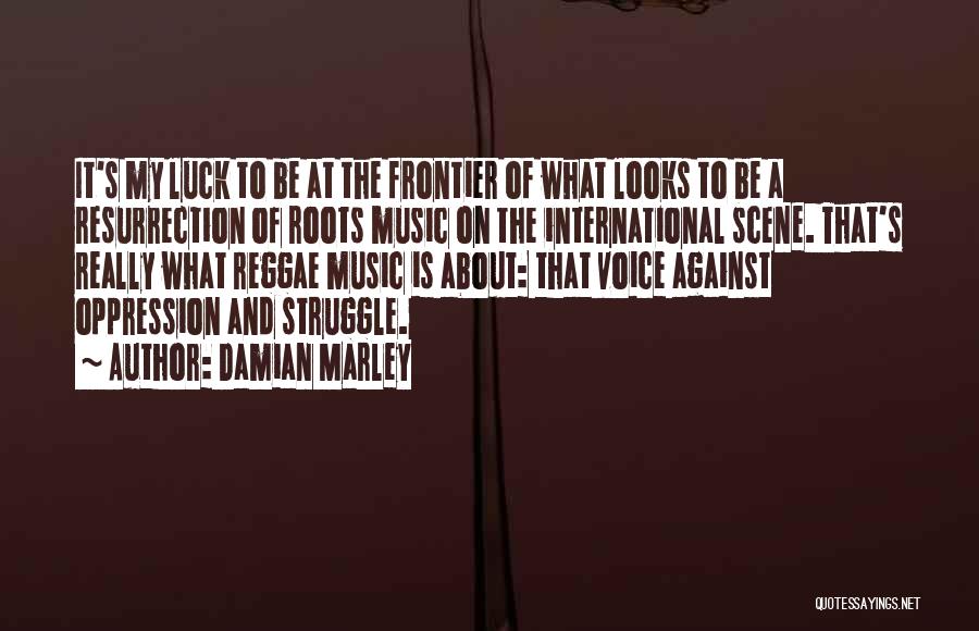 Reggae Quotes By Damian Marley