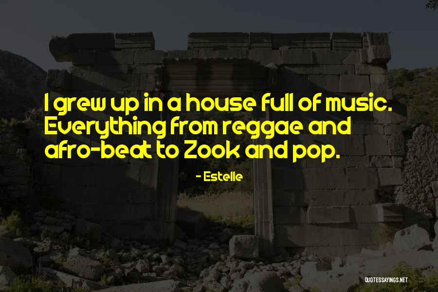 Reggae Quotes By Estelle