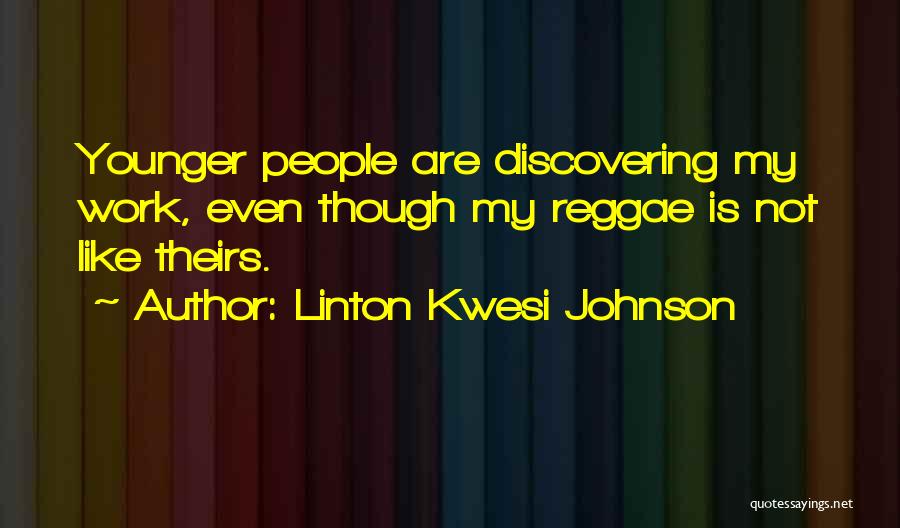 Reggae Quotes By Linton Kwesi Johnson