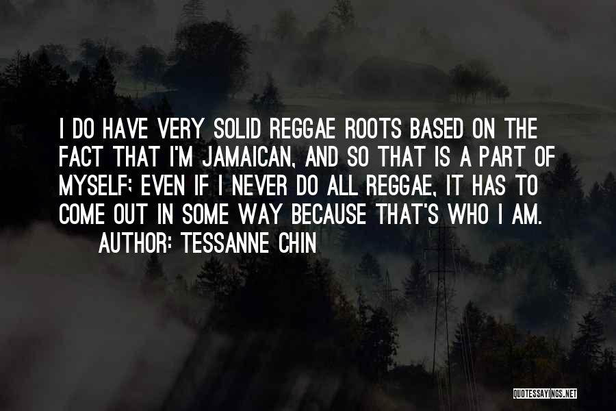 Reggae Quotes By Tessanne Chin