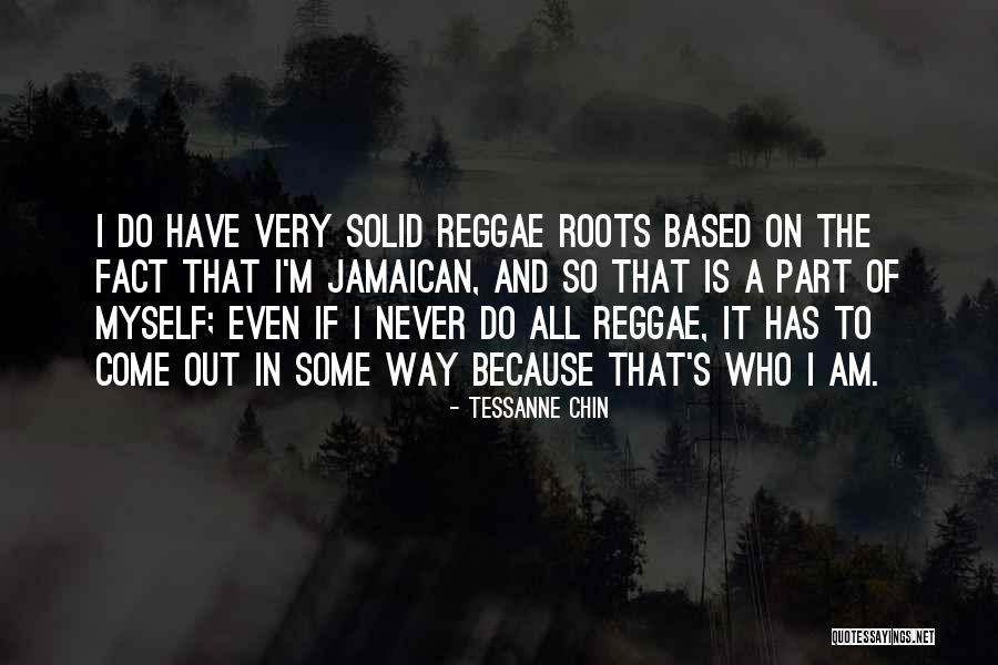 Reggae Quotes By Tessanne Chin