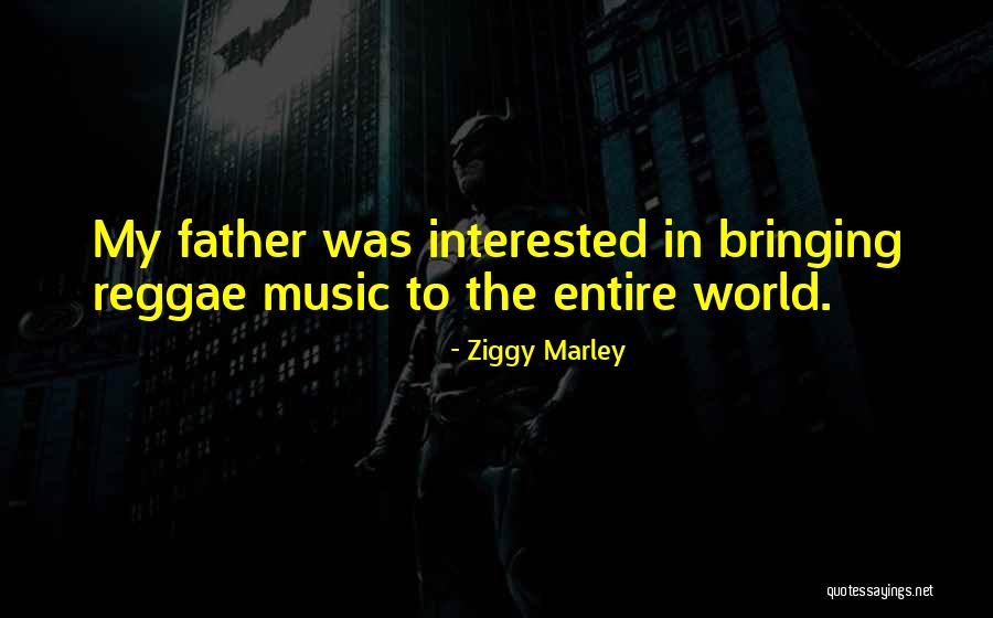 Reggae Quotes By Ziggy Marley