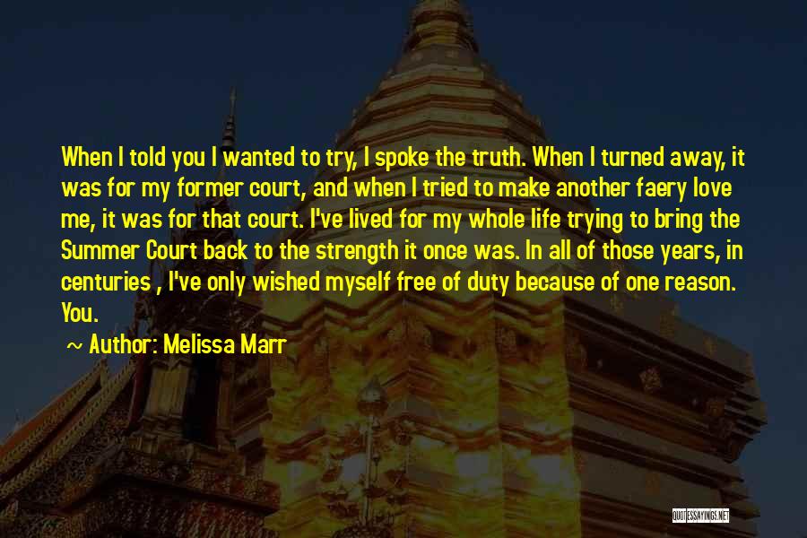 Reggae Songs Quotes By Melissa Marr