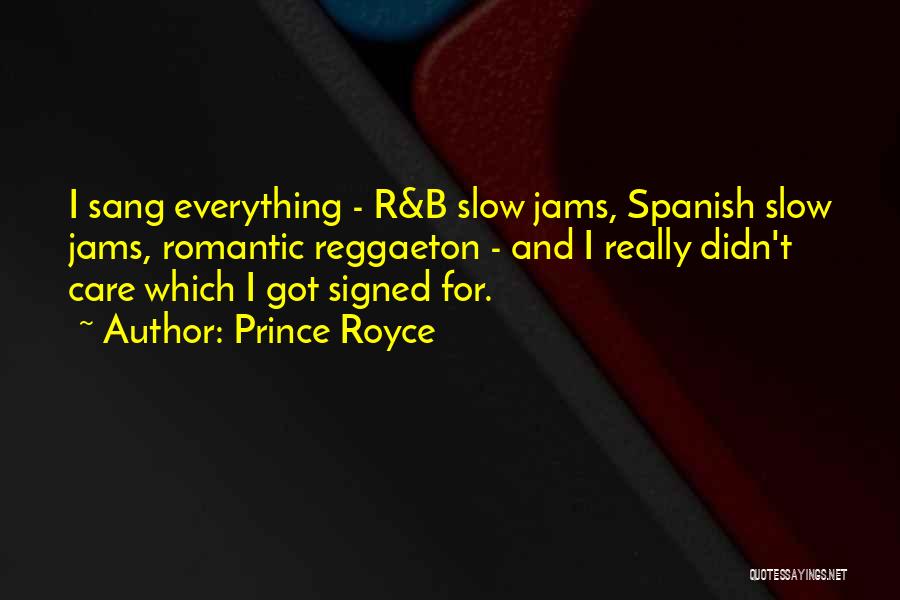 Reggaeton Quotes By Prince Royce