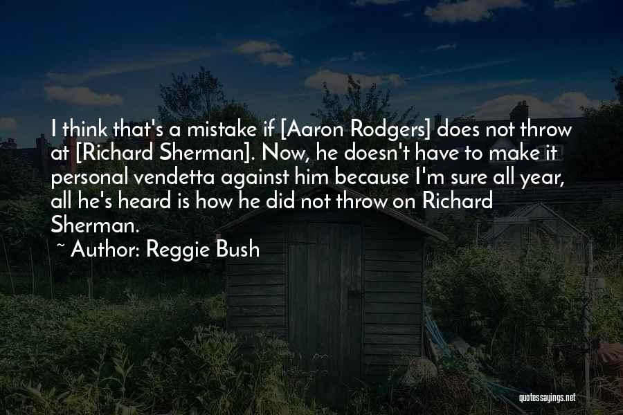 Reggie Bush Quotes 420979