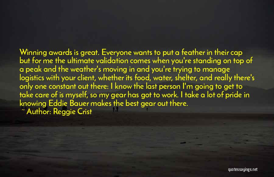 Reggie Crist Quotes 799745