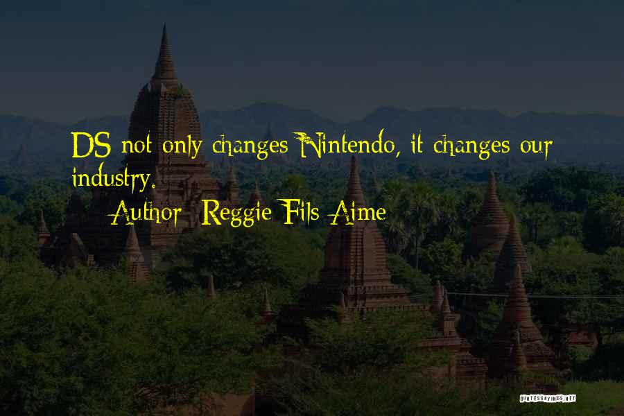 Reggie Fils-Aime Quotes 2022377