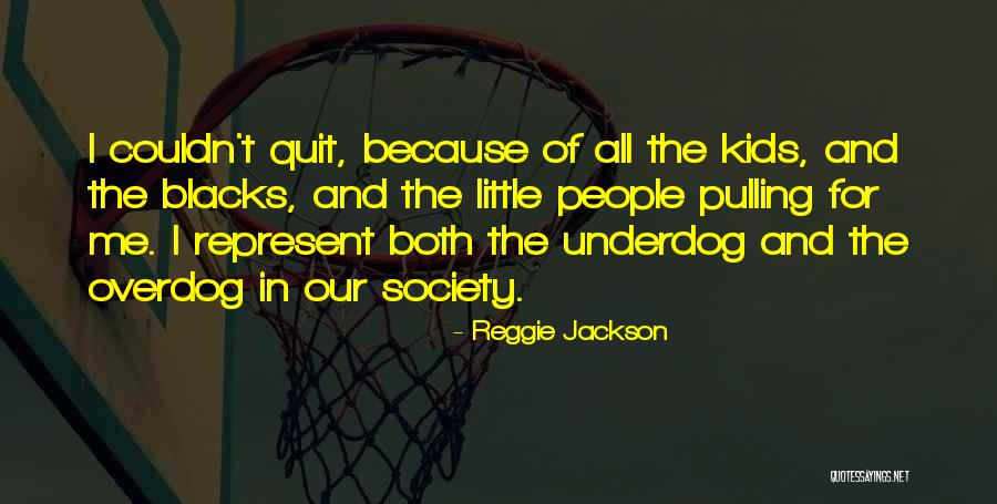 Reggie Jackson Quotes 1028146