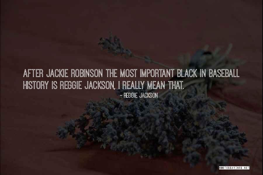 Reggie Jackson Quotes 1426597