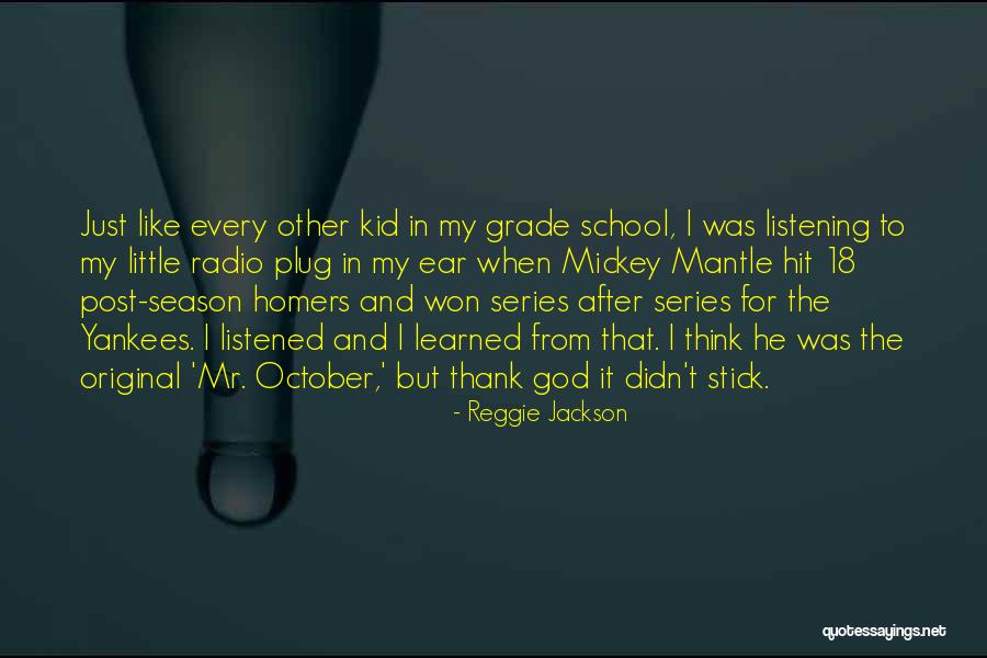 Reggie Jackson Quotes 172992