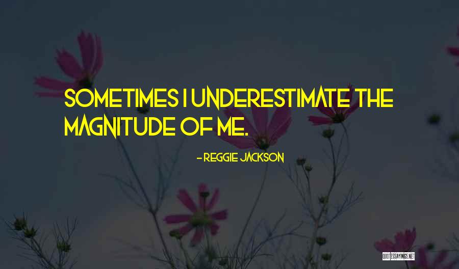 Reggie Jackson Quotes 1762098