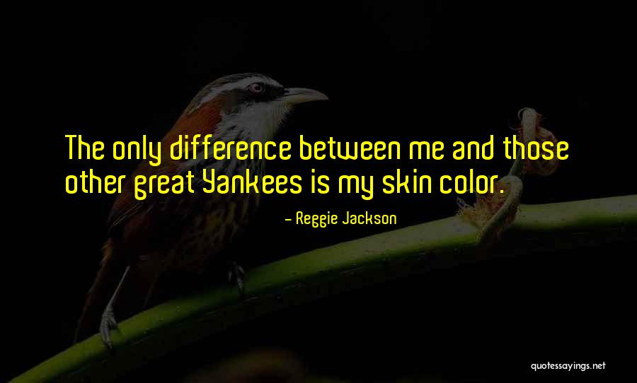 Reggie Jackson Quotes 1837780