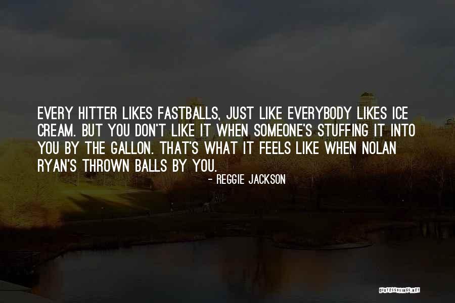 Reggie Jackson Quotes 566143