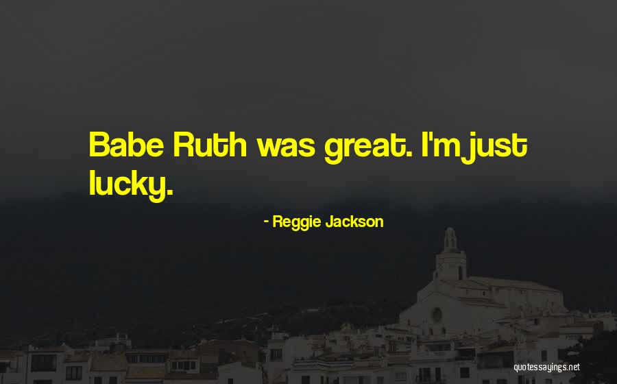 Reggie Jackson Quotes 608490