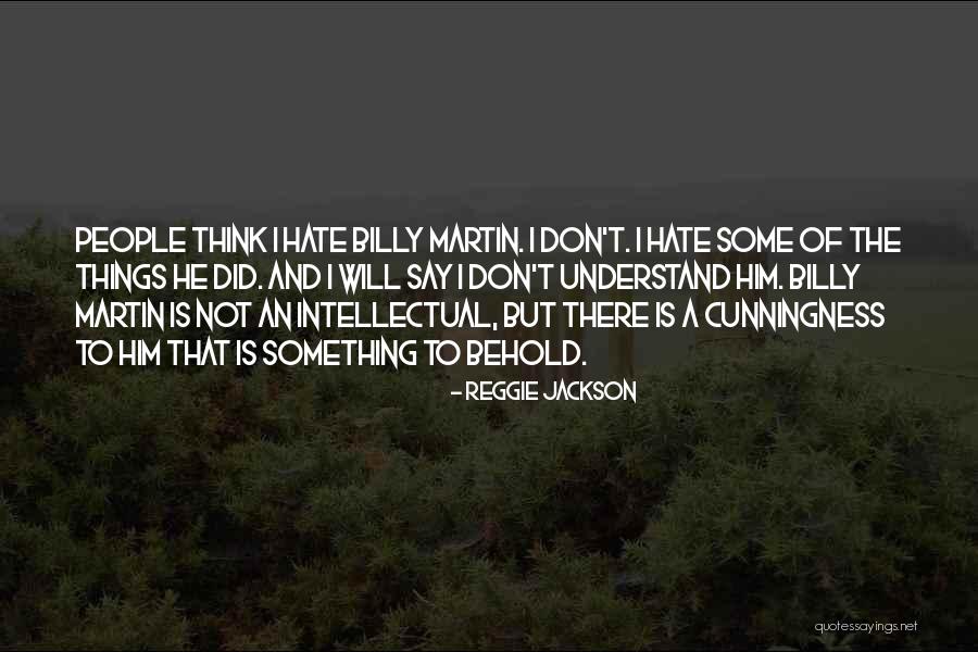 Reggie Jackson Quotes 889709