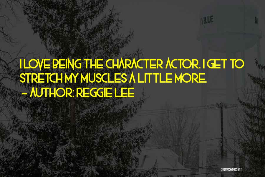 Reggie Lee Quotes 1279849