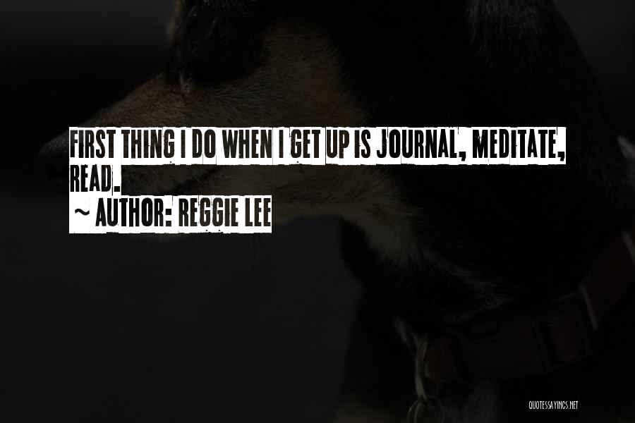 Reggie Lee Quotes 1660642