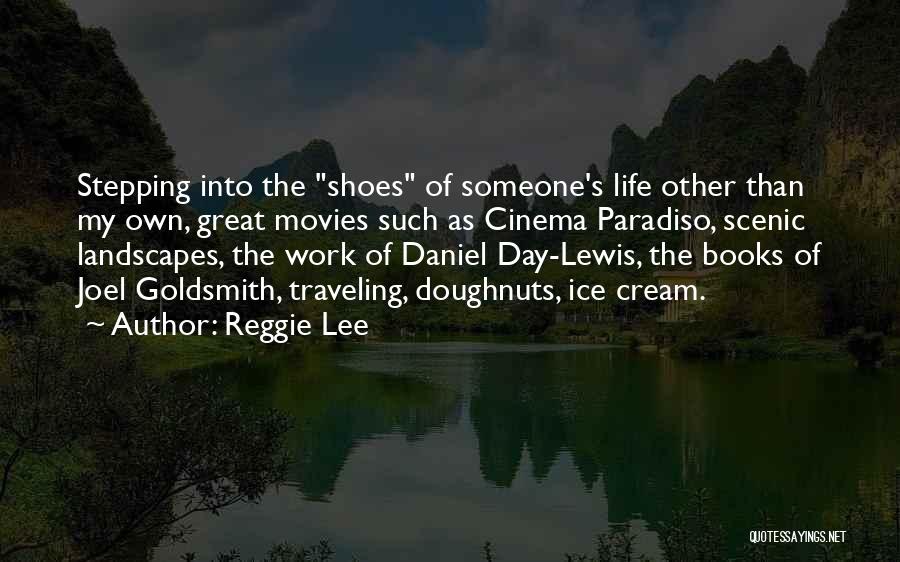 Reggie Lee Quotes 2099646