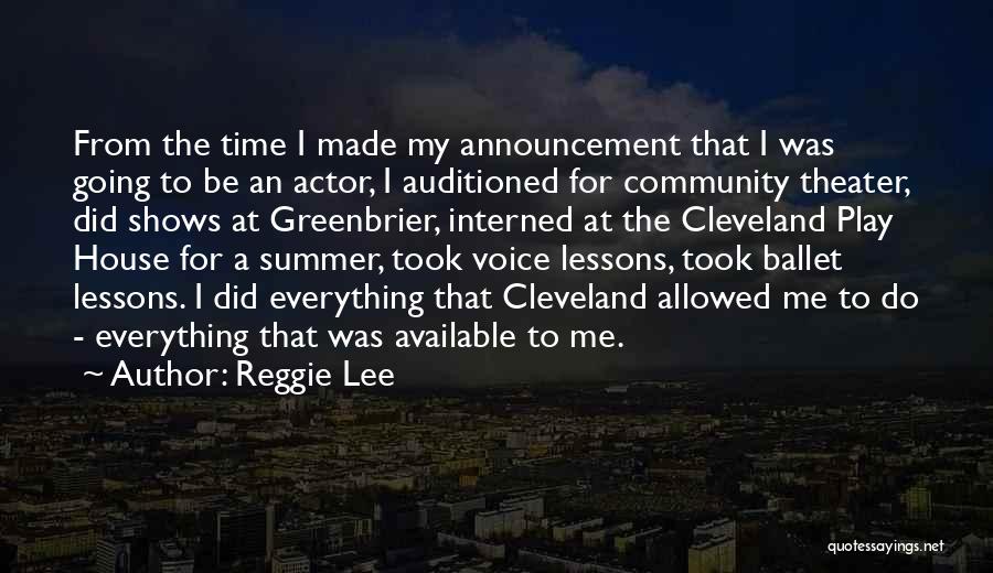 Reggie Lee Quotes 2188506