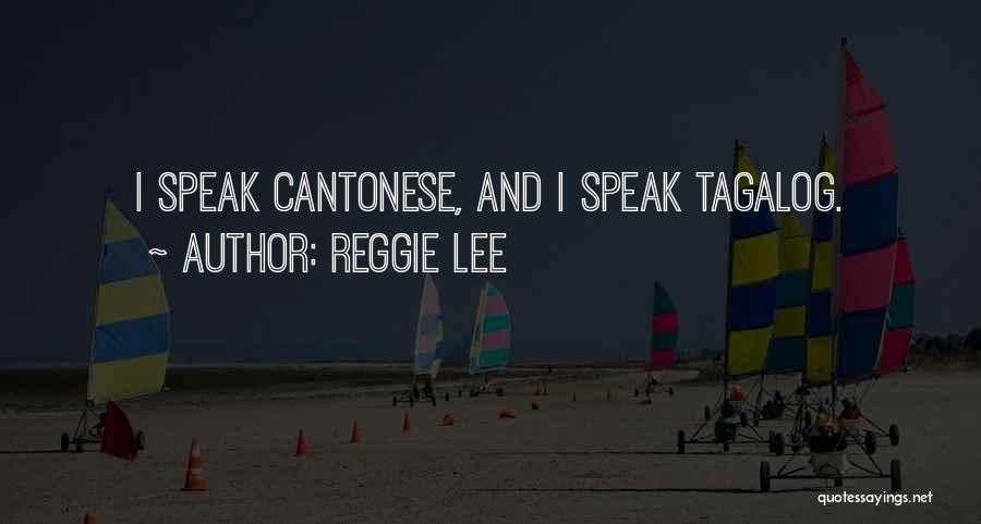 Reggie Lee Quotes 234700