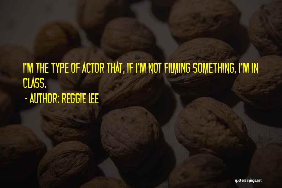 Reggie Lee Quotes 890293