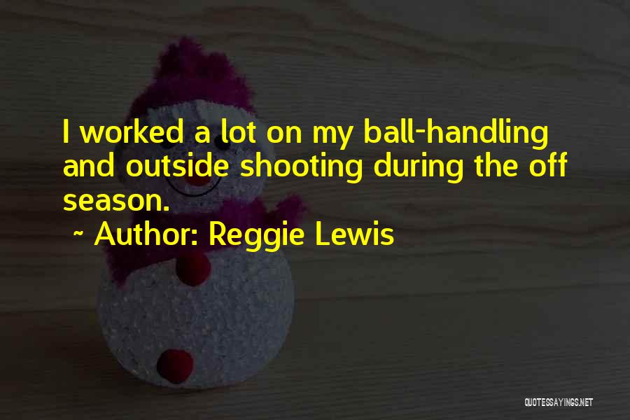 Reggie Lewis Quotes 1000508