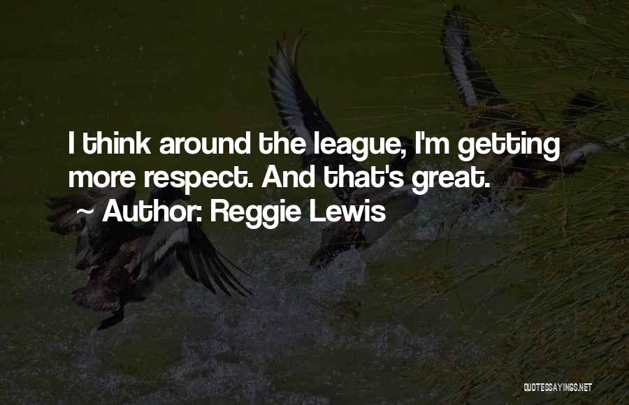 Reggie Lewis Quotes 90429