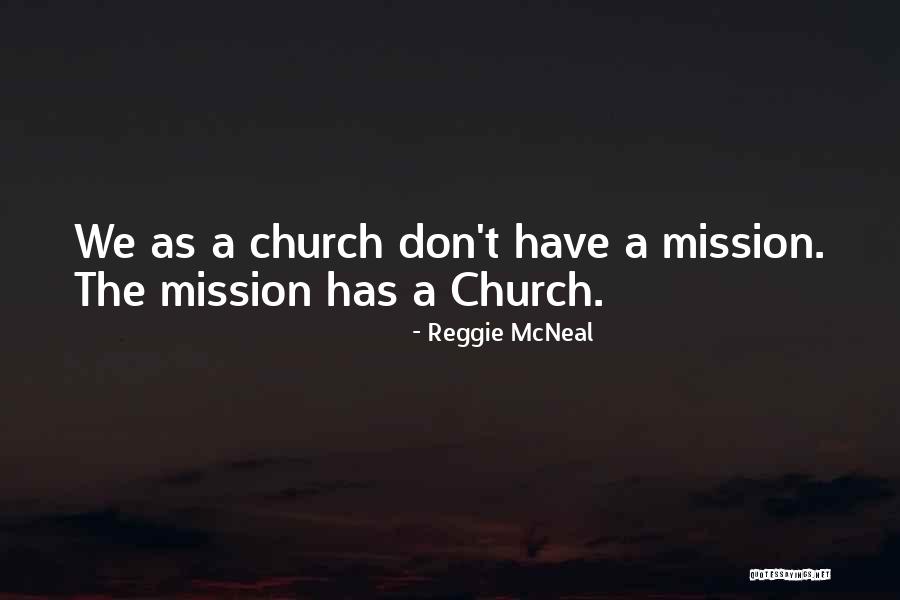 Reggie McNeal Quotes 2048798 Reggie McNeal Quotes 2048798