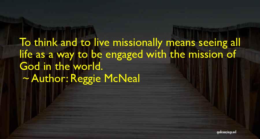 Reggie McNeal Quotes 351779