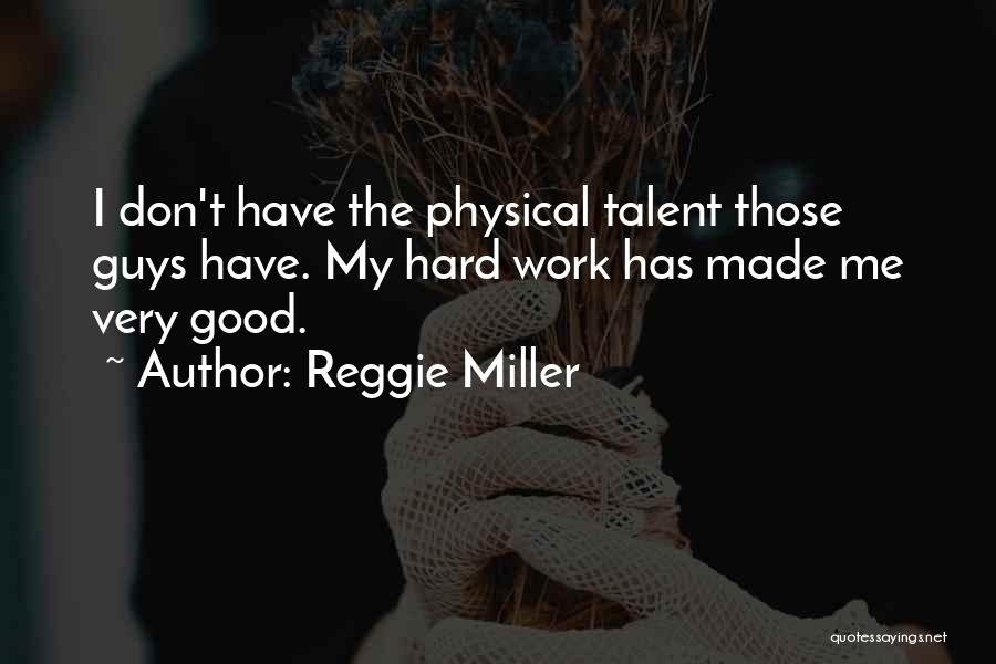 Reggie Miller Quotes 433487